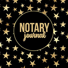 [GET] EPUB 💔 Notary Journal: Public Notary Record Log Book (Volume 3) by  MBYBD Pres