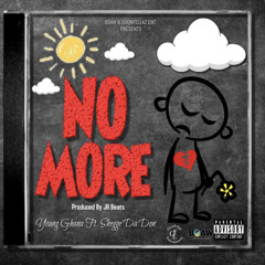 No More (feat. Shegge Da Don)