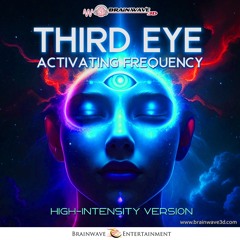 Third Eye Activating Frequency - High-Intensity Version - DEMO