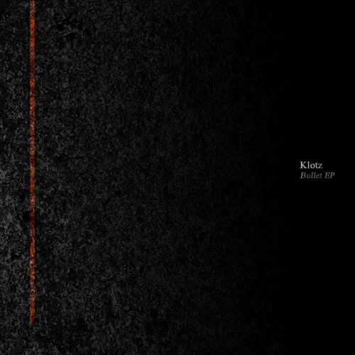 Klotz - Bullet 3