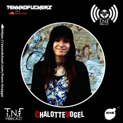 Charlotte Vogel - TnF!!! Podcast #215