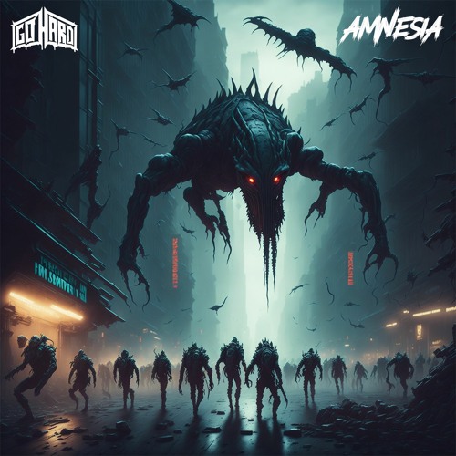 GO HARD - AMNESIA