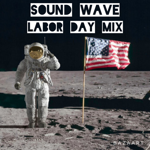 Labor Day Mix