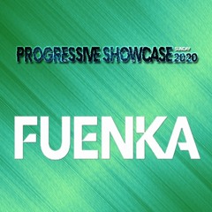 Fuenka Radio 005 (TrueNorthRadio Progressive Showcase Guest Mix)