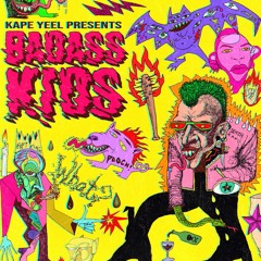 Kape Yeel - Badass Kids (Alisky Remix)