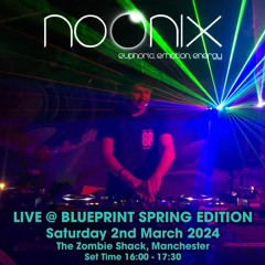 Noonix LIVE @ Blueprint Spring Edition 2024