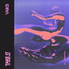 Take It (ft. Frank Noé)