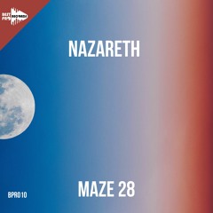 Maze 28 - Nazareth (Original Mix)