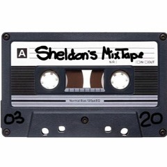Sheldon's MixTape 03-20