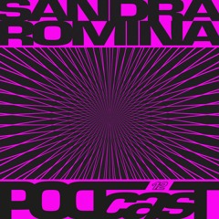 PODCAST 12 - SANDRA ROMINA (ROUGH CURE)