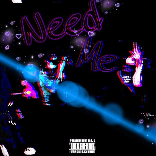 Need Me