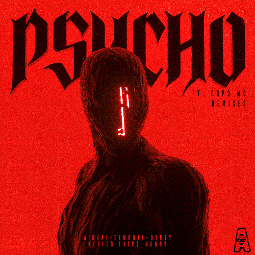 KEPLER - Psycho Ft. DOP3 MC (Aiokai Remix)