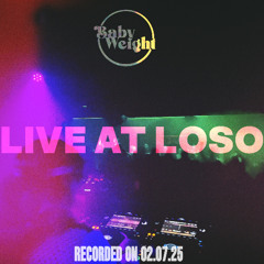 Live at LOSO (02.07.25)