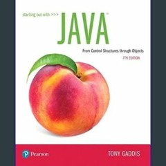 #^Ebook 📖 Starting Out with Java: From Control Structures through Objects (What's New in Computer