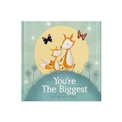 **KINDLE You're The Biggest: Keepsake Gift Book Celebrating Becoming a Big Brother or Sister BY