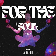 For The Soul: Vol 1