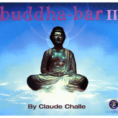 Claude Challe - Buddha‐Bar II - Onòn Mweng (Rainbird)