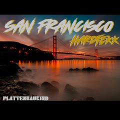 San Francisco (Hardtekk Remix)