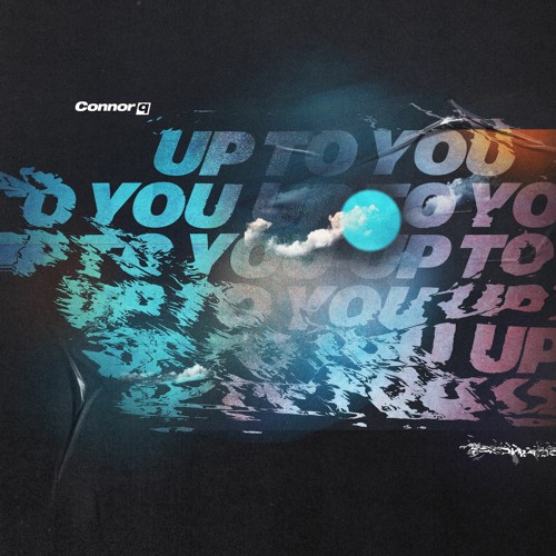 Up To You