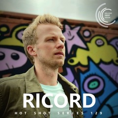 [HOT SHOT SERIES 129] - Podcast By Ricord [M.D.H.]