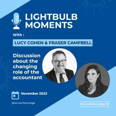 Lightbulb Moments - Episode 2 - The Evolving Role of the Accountant
