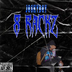 JOSHY BOY - 8 RACKS