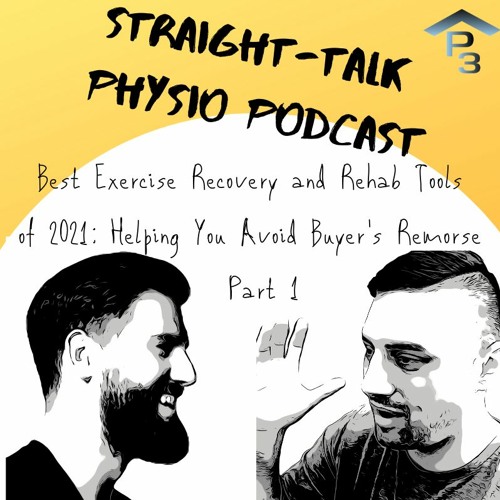 Best Exercise Recovery Tools of 2021: Helping You Avoid Buyer's Remorse | Part 1 | Episode 21