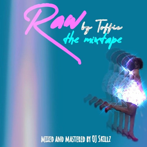 Raw (the Mixtape)