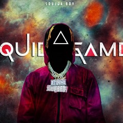 Soulja Boy - Squid Game