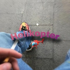 Helikopter (prod. Freezy)