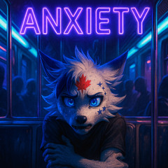 Anxiety