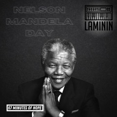 Nelson Mandela Day - 67 Minutes Of Hope