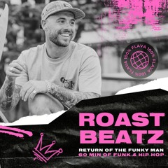 Roast Beatz - Return Of The Funky Man