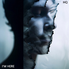 I'm Here