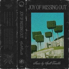 Joy Of Missing Out