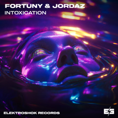 Fortuny & Jordaz - Intoxication