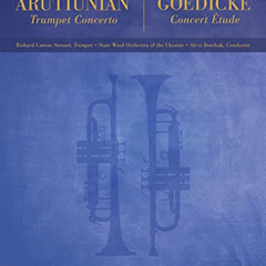 ACCESS EPUB 📘 Arutiunian - Trumpet Concerto and Goedicke - Concert Etude: Music Minu