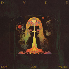 Slow Death Machine