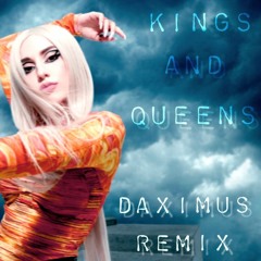 AVA MAX - KINGS AND QUEENS (DAXIMUS REMIX)