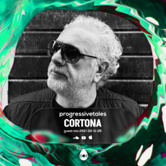252 Guest Mix I Progressive Tales with Cortona