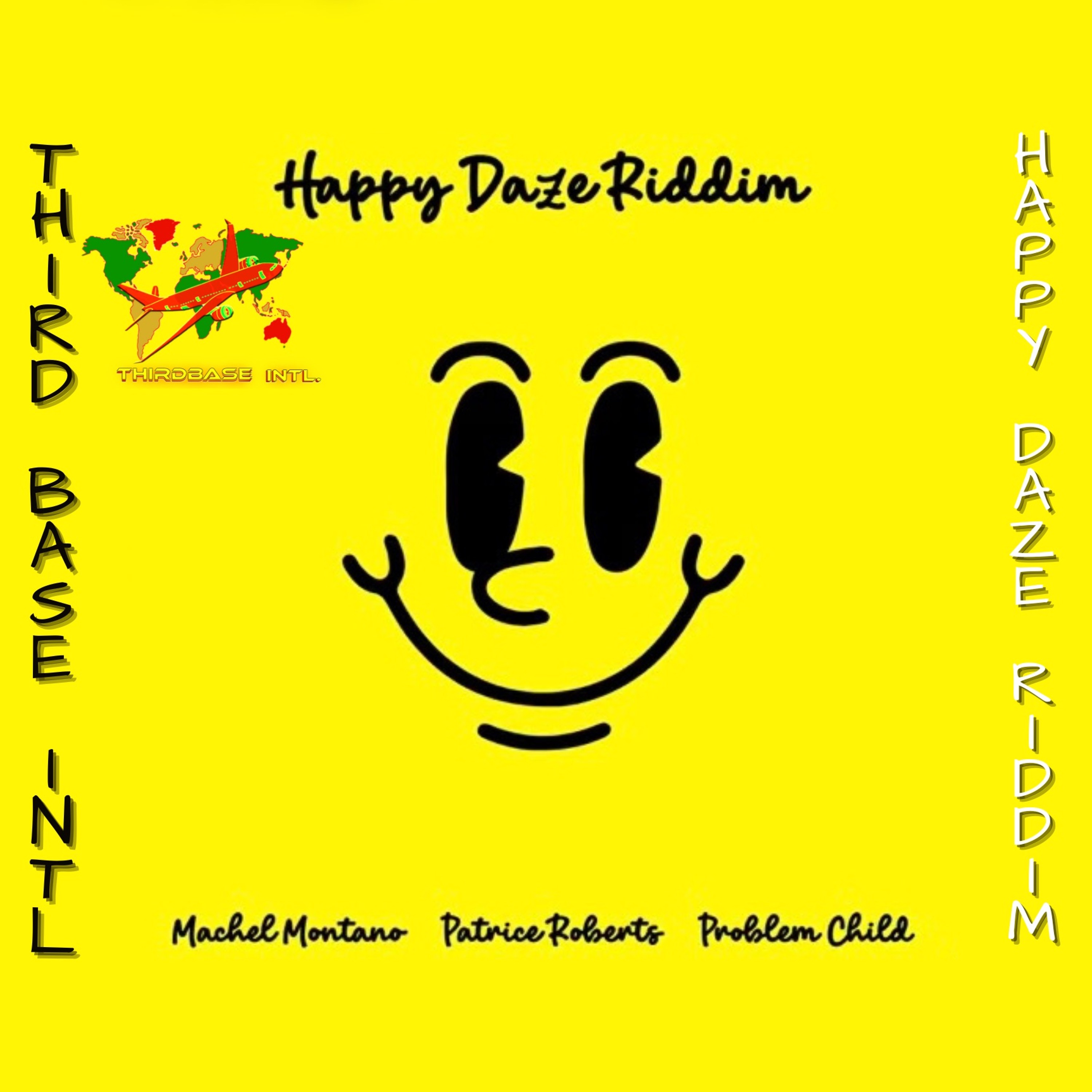 HAPPY DAZE RIDDIM MIX | MACHEL MONTANO | PATRICE ROBERTS | PROBLEM CHILD | BY TBI | SOCA 23' episode artwork