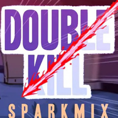 Double Kill Sparkmix-VS Imposter-Sparkly