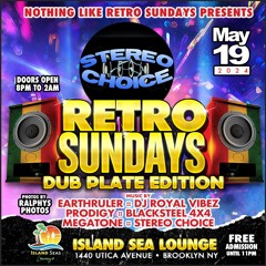 RETRO SUNDAYS DUBPLATE EDITION FT.STEREO CHOICE