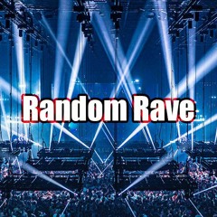 Random Rave (original mix)