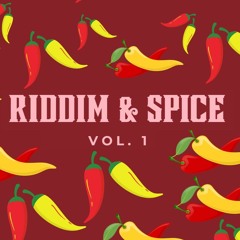 Riddim & Spice Vol. 1