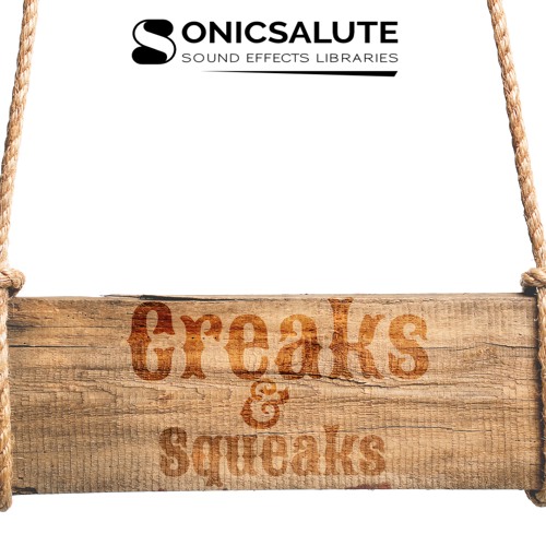 Sonicsalute CREAKS AND SQUEAKS
