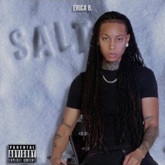 Erica B. - Salty