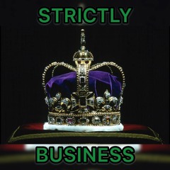 Strictly Business (Ft. Peacoat Riqo)