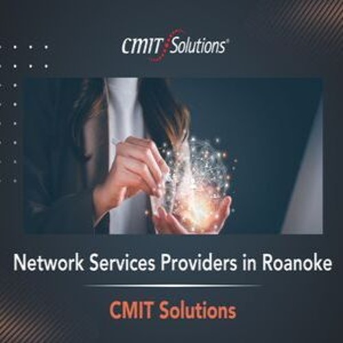 network services providers in Roanoke - CMIT Solutions