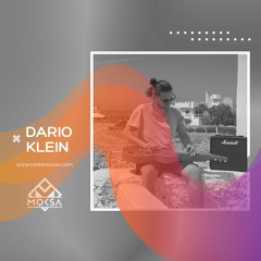 Dario Klein - M O K S A #EP089